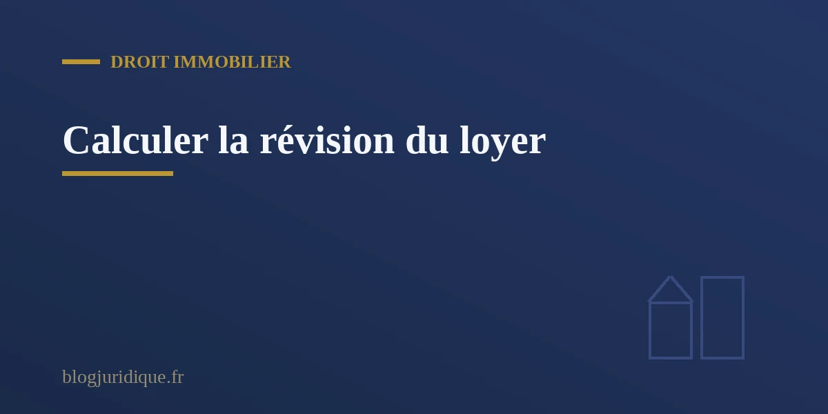 Calcul de la revision annuelle du loyer a partir de la variation de l indice de reference des loyers