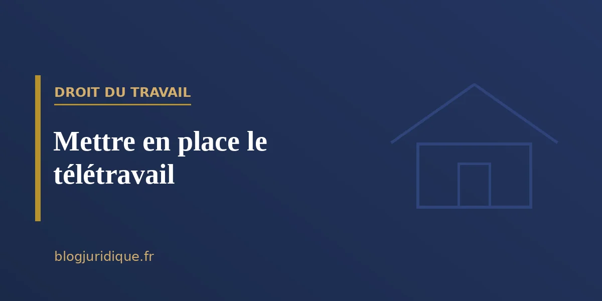 Mettre en place le télétravail