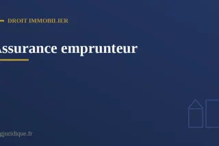 Illustration de l'assurance emprunteur garantissant le remboursement d'un crédit immobilier