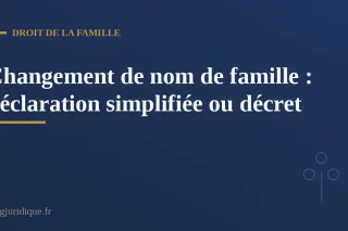 Acte de naissance mis a jour apres un changement de nom de famille
