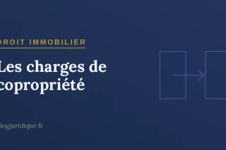 Les charges de copropriété : répartition, paiement et recouvrement
