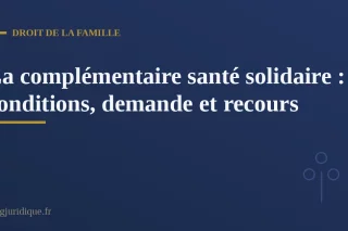 Formulaire de demande de complémentaire santé solidaire et pièces justificatives réunies